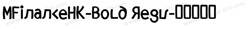 MFinanceHK-Bold Regu字体转换
